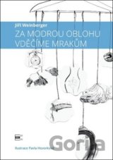 Za modrou oblohu vděčíme mrakům