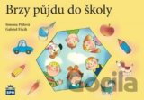 Brzy půjdu do školy