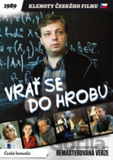 Vrať se do hrobu!
