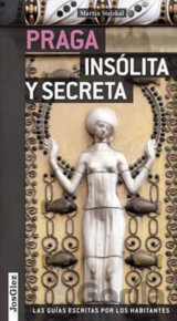 Praga Insolita Y Secreta