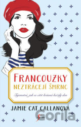 Francouzky neztrácejí šmrnc