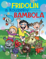 Fridolín a kouzelný Bambola