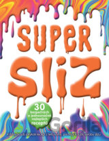 Super sliz