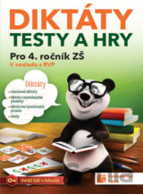 Diktáty, testy a hry pro 4. ročník ZŠ