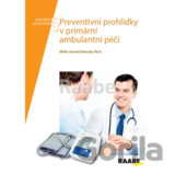 Preventivní prohlídky v primární ambulantní péči