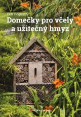 Domečky pro včely a užitečný hmyz