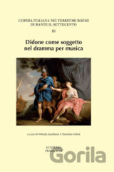 Didone come soggetto nel dramma per musica