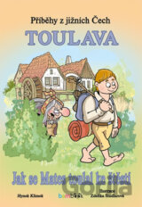 Příběhy z jižních Čech - Toulava