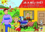 Já a můj svět 1 - prvouka (pracovní učebnice)