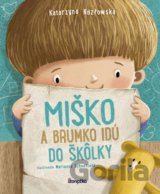 Miško a Brumko idú do škôlky