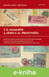 T. G. Masaryk a jeho c.k. protivníci