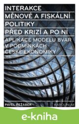 Interakce měnové a fiskální politiky před krizí a po ní