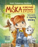 Miška a jej malí pacienti 1: Veterinárka z Lipovej kliniky