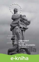 Mariánský sloup na Hradčanském náměstí
