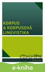Korpus a korpusová lingvistika
