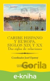 Caribe hispano y Europa: Siglos XIX y XX