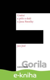 Umění a péče o duši u Jana Patočky