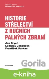 Historie střelectví z ručních palných zbraní