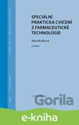 Speciální praktická cvičení z farmaceutické technologie