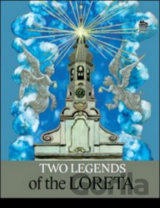 Two Legends of Loreta
