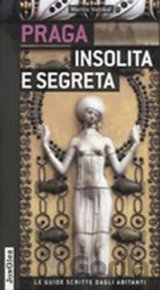 Praga insolita e segreta