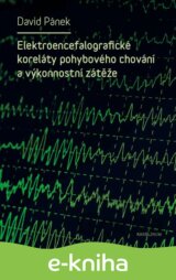 Elektroencefalografické koreláty pohybového chování a výkonnostní zátěže