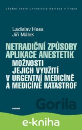 Netradiční způsoby aplikace anestetik