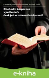 Obchodní korporace v judikatuře českých a zahraničních soudů