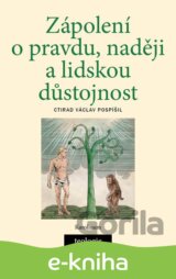 Zápolení o pravdu, naději a lidskou důstojnost
