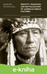 Identity, Tradition and Revitalisation of American Indian Culture