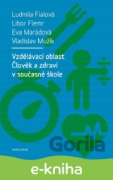 Vzdělávací oblast Člověk a zdraví v současné škole