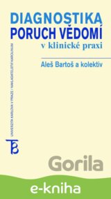 Diagnostika poruch vědomí v klinické praxi