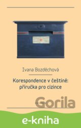 Korespondence v češtině: příručka pro cizince