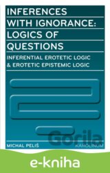 Inferences with Ignorance: Logics of Questions
