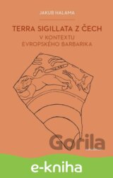 Terra sigillata z Čech v kontextu evropského barbarika