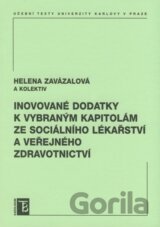 Inovované dodatky k vybraným kapitolám ze sociálního lékařství a veřejného zdravotnictví