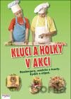 Kluci a holky v akci