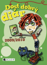 Dosť dobrý diár júl 2009/august 2010