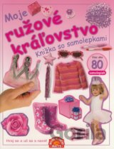 Moje ružové kráľovstvo