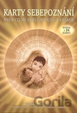 Karty sebepoznání aneb Co mi sděluje duše a vesmír