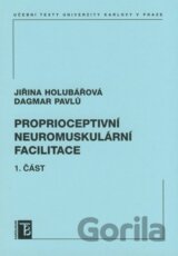 Proprioceptivní neuromuskulární facilitace (1. část)