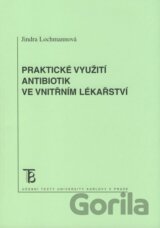 Praktické využití antibiotik ve vnitřním lékařství