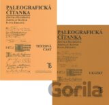 Paleografická čítanka (Textová část + Ukázky)