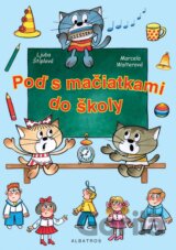 Poď s mačiatkami do školy