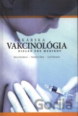 Lekárska vakcinológia nielen pre medikov