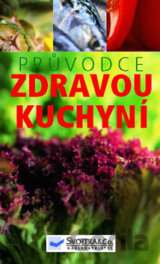 Průvodce zdravou kuchyní