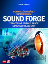 Dokonalé nahrávky s programem Sound Forge