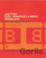 Jak čtou Češi, Francouzi a Němci Hrabalova Anglického krále