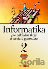 Informatika pro základní školy a víceletá gymnázia 2