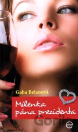 Milenka pána prezidenta
